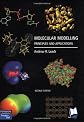 Molecular Modelling: Principles and Applications (2nd Edition)