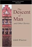 The Descent of Man, and Other Stories