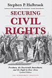Securing Civil Rights: Freedmen, the Fourteenth Amendment, and the Right to Bear Arms (American Civil War)