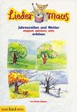 Produkt-Bild: Liedermaus: Jahreszeiten und Wetter singend, spielend, aktiv erleben. Singstimme und Akkorde. Liederheft mit CD. (kunter-bund-edition)