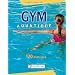 Gym aquatique. 120 exercices et programme d'entra�nement
