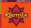 Claude Challe Presents Kuon Ganjo