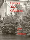 Gather the Children