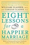 Eight Lessons for a Happier Marriage