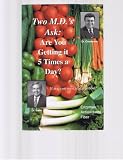 51I42T5wFgL. SL160  Two M.D.s Ask: Are You Getting it 5 Times a Day?
