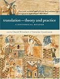 Translation - Theory and Practice: A Historical Reader