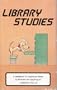Library Studies: Suggested Activities to Motivate the Teaching of Library Skills (The Spice series)