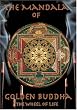 Mandala of Golden Buddha - The Wheel of Life