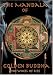 Mandala of Golden Buddha - The Wheel of Life