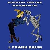 Dorothy and the Wizard of Oz: Wizard of Oz, Book 4, Special Annotated Edition | [L. Frank Baum]