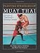 Fighting Strategies Of Muay Thai: Secrets of Thailand