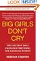 Big Girls Don't Cry