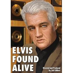 Elvis Found Alive