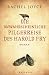 Die unwahrscheinliche Pilgerreise des Harold Fry
