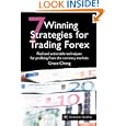 7 Winning Strategies For Trading Forex: Real And Actionable Techniques For