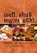 Well, Shut My Mouth!: The Sweet Potatoes Restaurant Cookbook