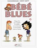 B�b� Blues, Tome 18 : Chaque fois que je regarde les enfants, je me demande o� sont pass�es toutes ces ann�es