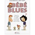 B�b� Blues, Tome 18 : Chaque fois que je regarde les enfants, je me demande o� sont pass�es toutes ces ann�es