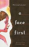 A Face First