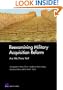 Reexamining Military Acquisition Reform: Are We There Yet?