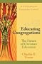 Educating Congregations: The Future of Christian Education