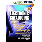 Click here to buy Electronic Cataloging: AACR2 and Metadata for Serials and... by  Sheila S. Intner, Sally C. Tseng, and Mary Lynette Larsgaard.