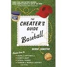 Click here to buy The Cheater's Guide to Baseball by Derek Zumsteg.