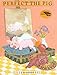 Perfect the Pig (Reading Rainbow Book)