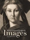Distinguished images : prints in the visual economy in nineteenth-century France