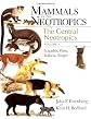 Mammals of the Neotropics, Volume 1: The Northern Neotropics: Panama, Colombia, Venezuela, Guyana, Suriname, French Guiana (Eisenberg, John F//Mammals of the Neotropics)
