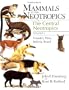 Mammals of the Neotropics, Volume 3: Ecuador, Bolivia, Brazil (Mammals of Neotropics)