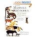 Mammals of the Neotropics (Volume 3 ): The Central Neotropics: Ecuador, Peru, Bolivia, Brazil