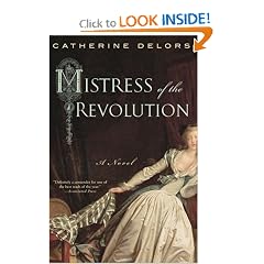 Mistress of the Revolution: A Novel