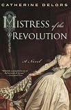 Mistress of the Revolution