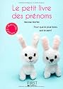Le petit livre des pr&eacute;noms