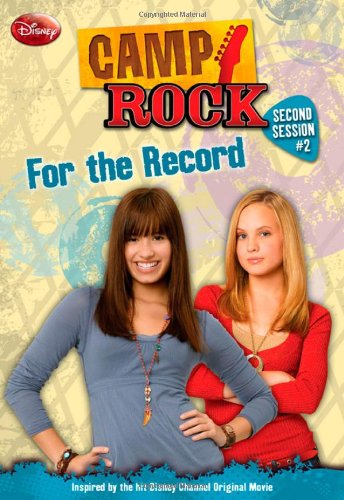 Disney Press Camp Rock: Second Session #2: For the Record