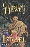The Guardian of Heaven: Israel