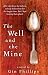 The Well and the Mine