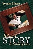 Stan's Story: A Touch of Love