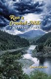 Run a Crooked Mile: A Mystery Novel