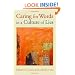 Caring for Words in a Culture of Lies