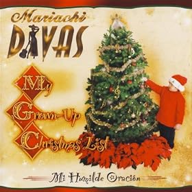 Mariachi Divas - My Grown-up Christmas List (2007)