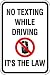 Zing Eco Parking Sign, "NO TEXTING WHILE DRIVING IT'S THE LAW" with Picto, 12" Width x 18" Length, EGP Aluminum, White on Black (Pack of 1)