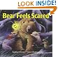 Bear Feels Scared