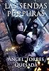 La Sendas P�rpuras (Ficcionbooks)