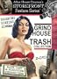 Grindhouse Trash Collection