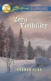 Zero Visibility (Love Inspired Suspense)
