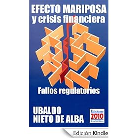 Efecto mariposa y crisis financiera - Fallos regulatorios