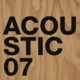 Acoustic 2007