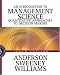 An Introduction to Management Science: Quantitative Approaches to Decision Making